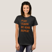 Play Learn Be Kind Repeat Kindness Day 2022 Unity Tシャツ (正面フル)