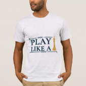 Play Like a King – Power Strategy Quote - Style A Tシャツ (正面)