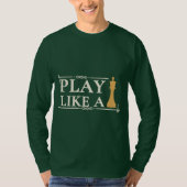 Play Like a King – Power Strategy Quote - Style B Tシャツ (正面)