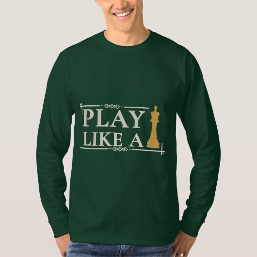 Play Like a King – Power Strategy Quote - Style B Tシャツ (正面)
