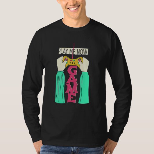 Play Me Now – レトロゲームコントローラー デザイン Tシャツ (正面)