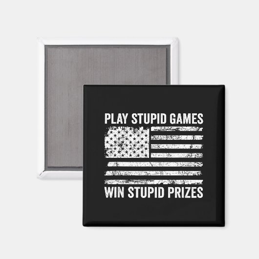 Play Stud Games Win Stud Prizes - Sarcastic Usa Fl マグネット (正面/裏面)