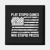 Play Stud Games Win Stud Prizes - Sarcastic Usa Fl マグネット (正面)