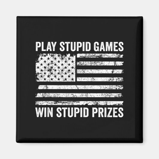 Play Stud Games Win Stud Prizes - Sarcastic Usa Fl マグネット (正面)