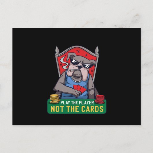 Play The Player Not The Cards Poker Casino Gambler ポストカード (正面)