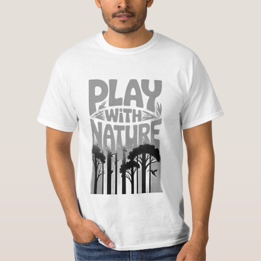Play With Nature Nature Is the Playground Forest P Tシャツ (正面)