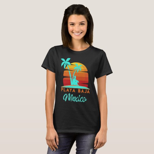 Playa Baja Ensenada Mexico Beach Vacation Tシャツ (正面フル)