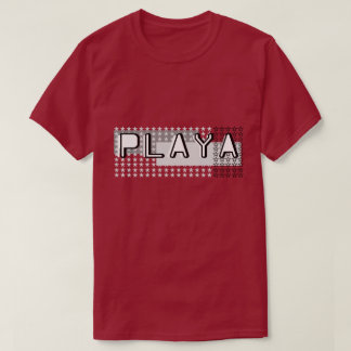 Playa Playa for Life  Tシャツ