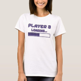 Player 3 Loading 妊娠発表Tシャツ Tシャツ