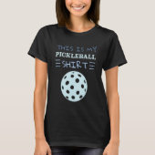 Player  This Is My Pickleball Tシャツ (正面)