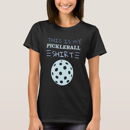 Player  This Is My Pickleball Tシャツ (正面)