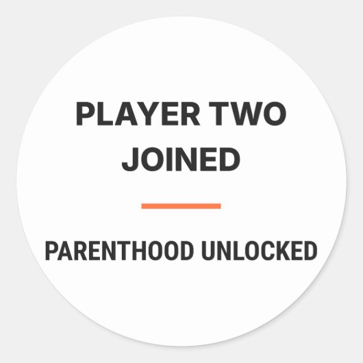 Player Two Joined Parenthood Unlocked Sticker ラウンドシール (正面)