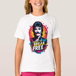 Playera I Want to Break Free Tシャツ