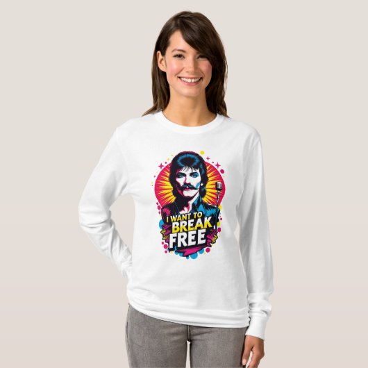 Playera I Want to Break Free Tシャツ (正面フル)