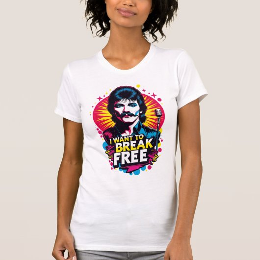 Playera I Want to Break Free Tシャツ (正面)