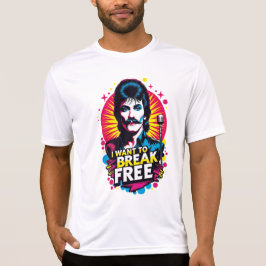 Playera I Want to Break Free Tシャツ