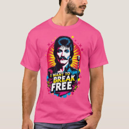 Playera I Want to Break Free Tシャツ