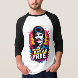 Playera Manga 3/4 I Want to Break Free Tシャツ