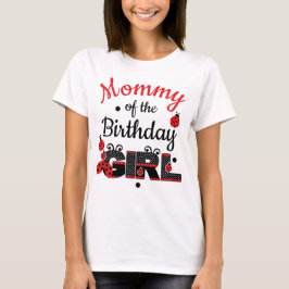 Playera Mommy of the birthday ladybug custom desig Tシャツ