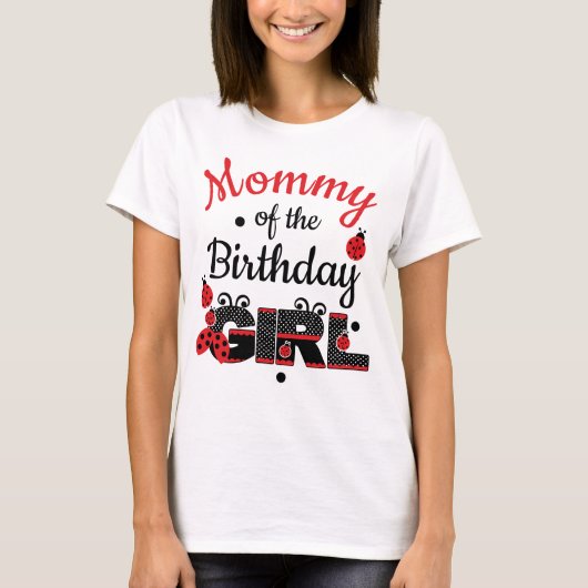 Playera Mommy of the birthday ladybug custom desig Tシャツ (正面)