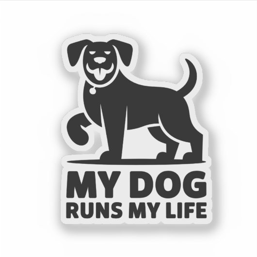 Playful Dog Outline "My Dog Runs My Life" Art シール (正面)
