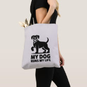 Playful Dog Outline "My Dog Runs My Life" Art トートバッグ (クローズアップ)