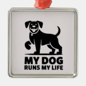 Playful Dog Outline "My Dog Runs My Life" Art メタルオーナメント (正面)