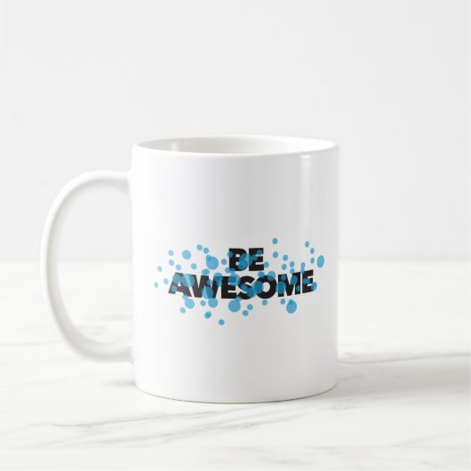 Playful, vibrant, bold, modern design Be Awesome コーヒーマグカップ (左)