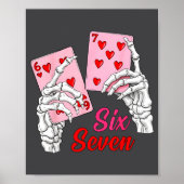 Playing Cards 67 Valentine Skeleton Hand Six Seven ポスター (正面)