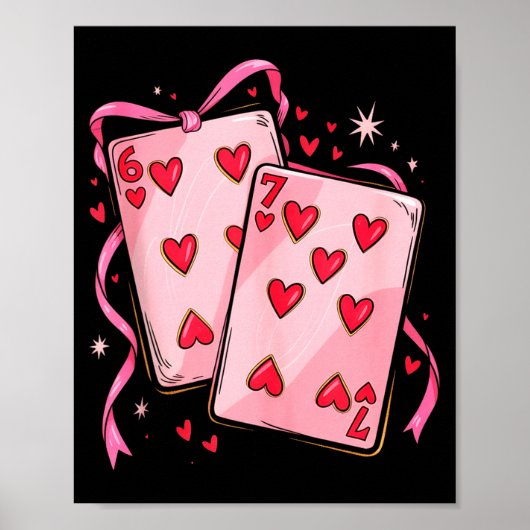 Playing Cards 6 7 Of Hearts 67 Six Seven Bow Valen ポスター (正面)