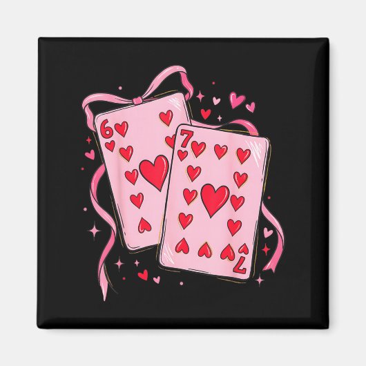 Playing Cards Valentine 6 7 67 Six Seven Valentine マグネット (正面)