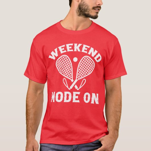 Playing Racquetball Sport Racquetball Weekend Mo Tシャツ (正面)