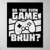 Playing Video Games - Pc Console Gaming - Funny Vi ポスター (正面)