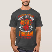 Playing with Firefighter Will Get You Wet Tシャツ (正面)