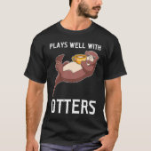plays well with otters otter tシャツ (正面)
