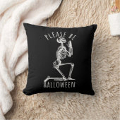 Please Be Halloween Spooky Season Skeleton クッション (ブランケット)