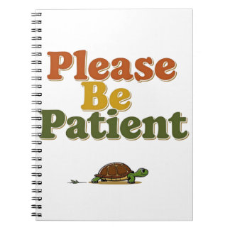 Please Be Patient ノートブック