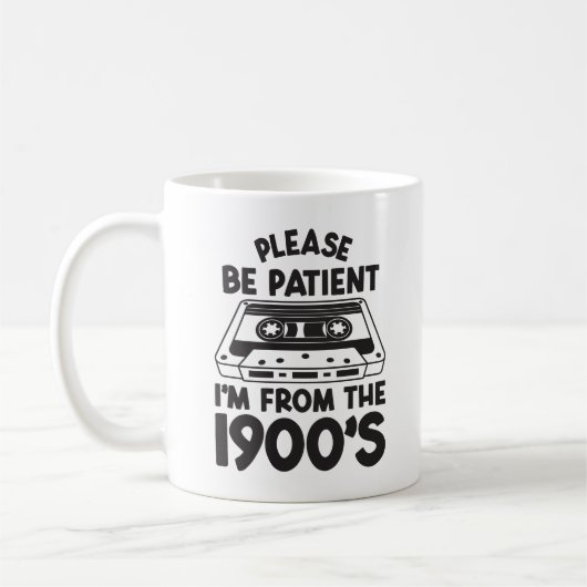 Please be patient I'm from the 1900's コーヒーマグカップ (左)