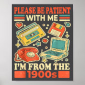 Please Be Patient With Me I'm From The 1900s ポスター (正面)