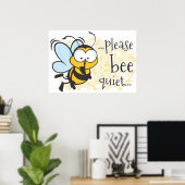 Please Be Quiet bee ポスター (ホームオフィス)