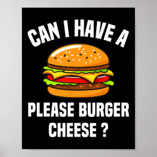 Please Burger Cheese Hamburger Cheese Bbq おもしろい Sa ポスター