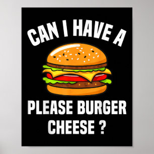 Please Burger Cheese Hamburger Cheese Bbq おもしろい Sa ポスター