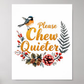 Please Chew Quieter  ポスター (正面)
