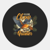 Please Chew Quieter Funny Bird Nature  ラウンドシール (正面)