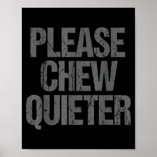 Please Chew Quieter Funny Introvert  ポスター (正面)