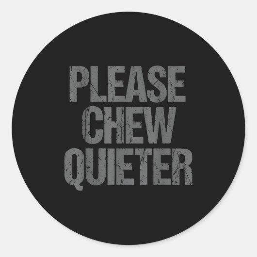 Please Chew Quieter Funny Introvert  ラウンドシール (正面)