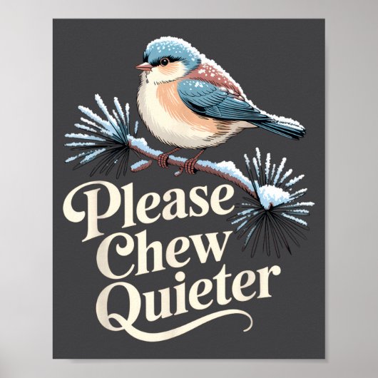 Please Chew Quieter Funny Introvert Christmas Bird ポスター (正面)