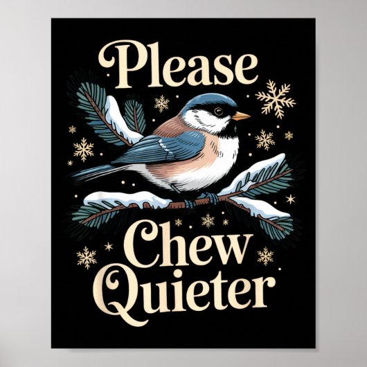 Please Chew Quieter Funny Introvert Christmas Bird ポスター (正面)