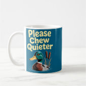 Please Chew Quieter Funny Introvert Funny Duck Lov コーヒーマグカップ (左)