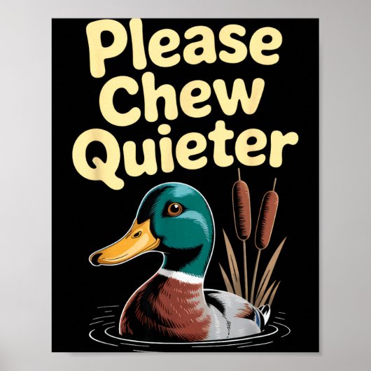 Please Chew Quieter Funny Introvert Funny Duck Lov ポスター (正面)